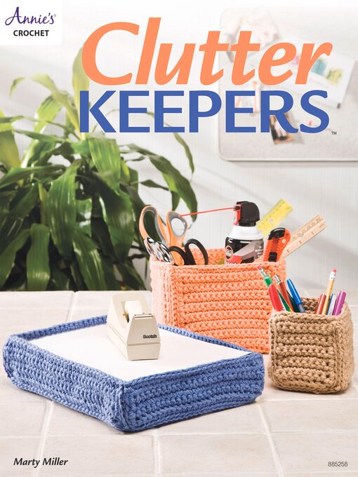 Title details for Clutter Keepers by Annie's - Available